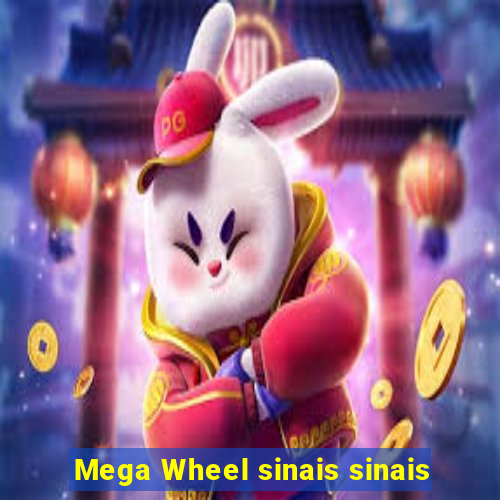 Mega Wheel sinais sinais